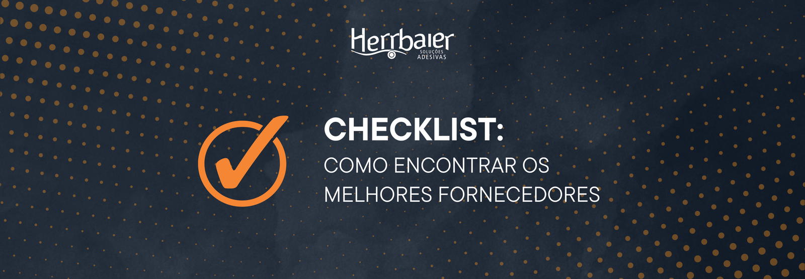 CHECKLIST COMO ENCONTRAR OS MELHORES FORNECEDORES